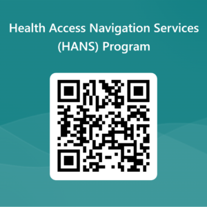QR code for Health Access Navigation Services (HANS) Program